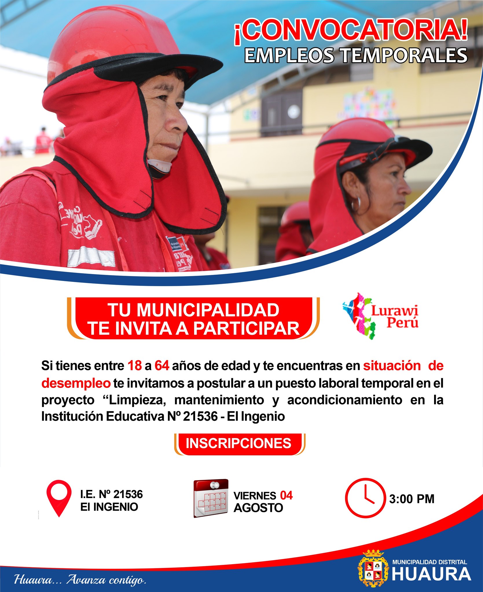 INSCRIBETE Y POSTULA DE LOS EMPLEOS TEMPORALES QUE OFRECE LURAWI PERU EN EL PROYECTO “LIMPIEZA, MANTENIMIENTO Y ACONDICIONAMIENTO DE LA I.E. Nº 21536 -EL INGENIO
