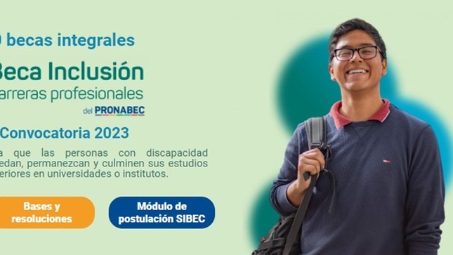 Beca inclusión 2023 PRONABEC lanza concurso para que las personas con discapacidad accedan a la educación superior