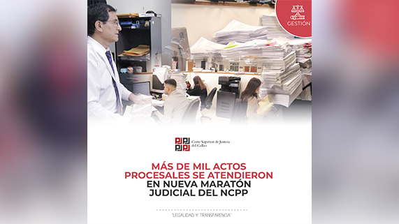 Más de mil actos procesales se atendieron en la maratón judicial del Nuevo Código Penal de la Corte del Callao