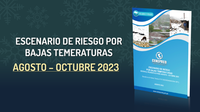 Escenario de riesgo por bajas temperaturas para agosto–octubre 2023.