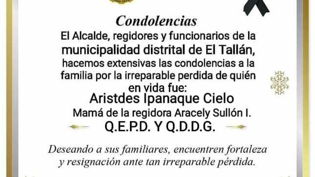 Condolencias a la Regidora Aracely Sullon Ipanaque y Familia.