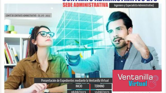 Proceso de contrato administrativo DL 276 para la sede administrativa (Cargo: Ingeniero y Especialista Administrativo)