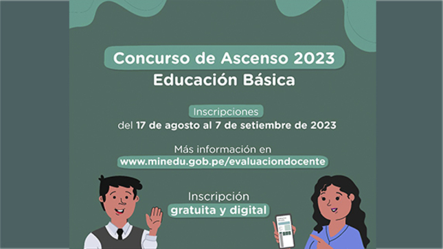 ¡Atención, docente de la Carrera Pública Magisterial! Del 17 de agosto al 7 de setiembre se realizarán las inscripciones para el Concurso de Ascenso 2023 Educación Básica.