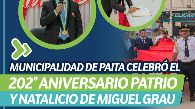 Municipalidad de Paita celebró el 202° Aniversario Patrio