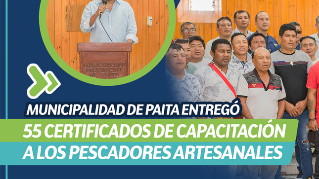 Municipalidad de Paita entregó 55 certificados