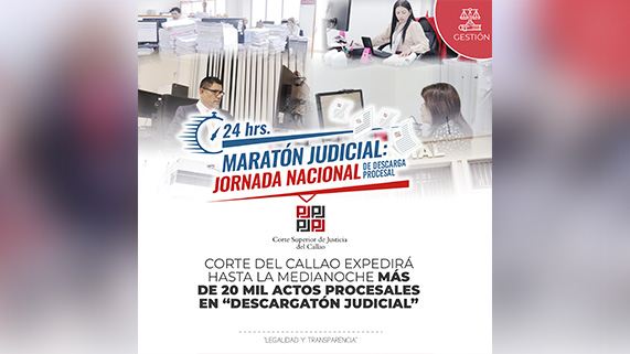 Corte del Callao expedirá hasta medianoche 20 mil actos procesales durante la “Descargatón judicial procesal” nacional