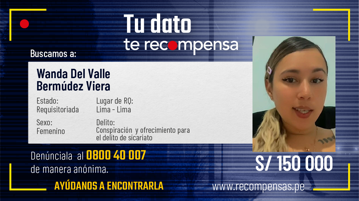 Mininter incluye en Programa de Recompensas a Wanda Del Valle Bermúdez Viera