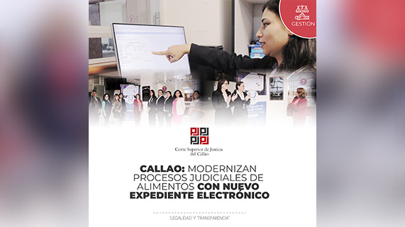 Corte Superior del Callao se moderniza en los procesos judiciales de Alimentos con el Nuevo Expediente Judicial Electrónico