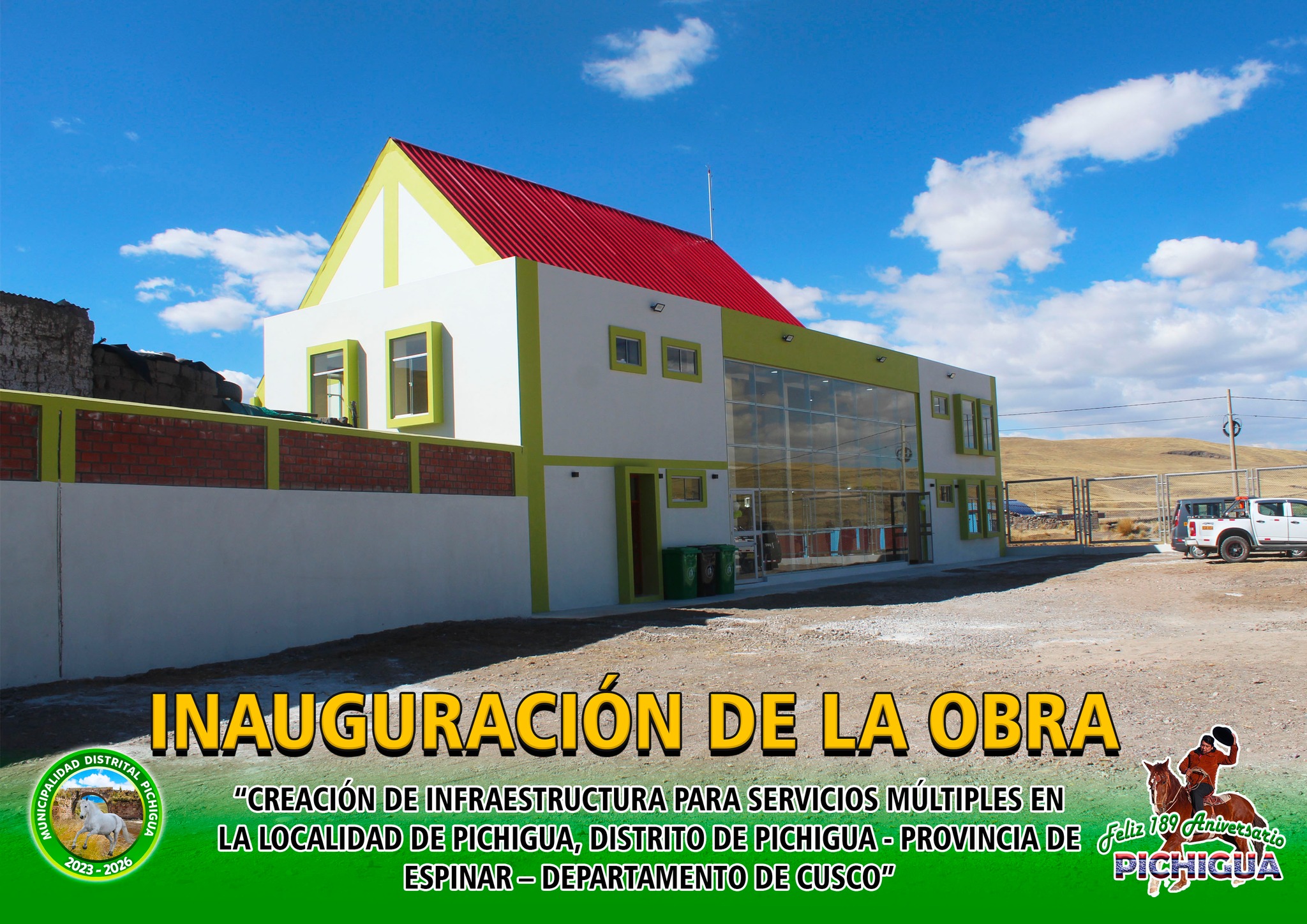 Inauguraciรณn del Proyecto de โCreaciรณn de Infraestructura para los Servicios Mรบltiples en la Localidad de Pichigua, Distrito de Pichigua- Provincia de Espinar โ Departamento de Cuscoโ