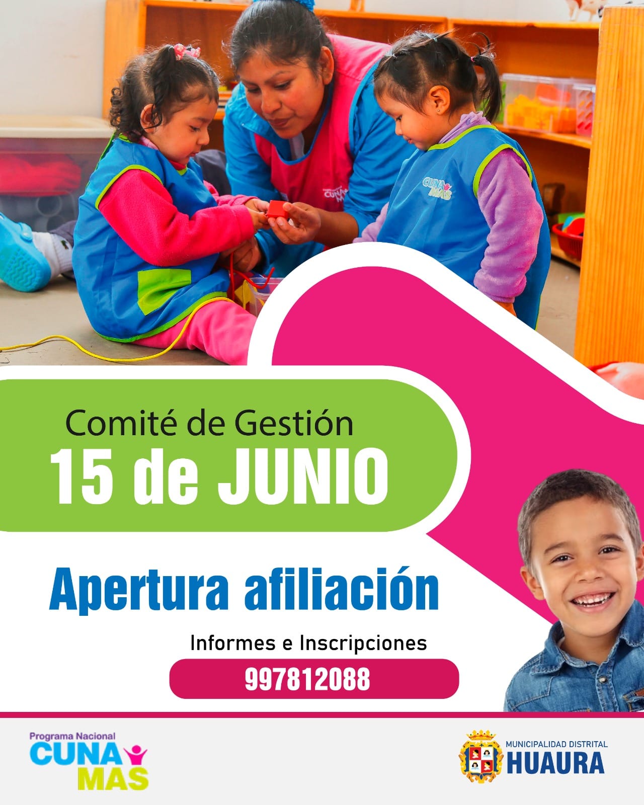 COMITÉ DE GESTIÓN "15 DE JUNIO" DEL PROGRAMA CUNA MÁS APERTURA AFILIACIÓN DE NIÑOS MENORES DE 30 MESES