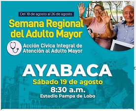 La campaña de atención integral de salud por la Semana Regional del Adulto Mayor llega a la bella ciudad de Ayabaca