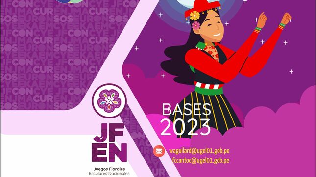 Los juegos florales escolares nacionales (JFEN) etapa IE hasta 31 de agosto