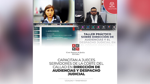 Corte Superior del Callao capacita a jueces sobre Dirección de audiencias y el Despacho Judicial
