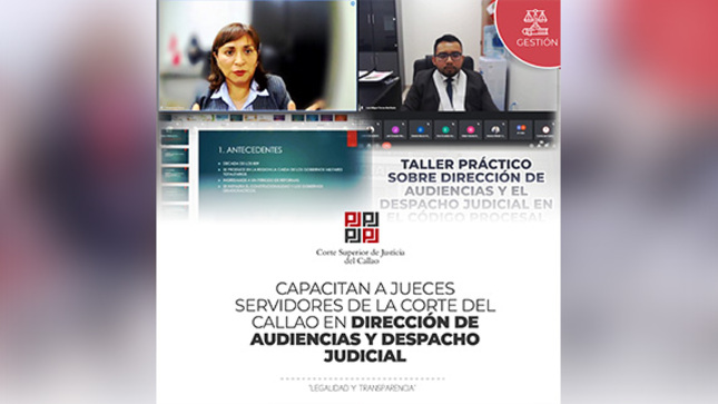 Corte Superior del Callao capacita a jueces sobre Dirección de audiencias y el Despacho Judicial