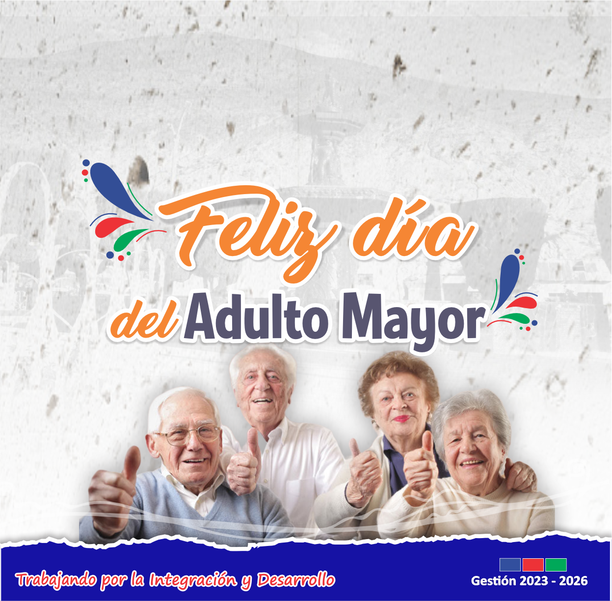 ¡Feliz Día del Adulto Mayor!