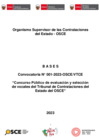 Vista preliminar de documento Bases de la Convocatoria N° 001-2023-OSCE/VTCE - Concurso Público de evaluación y selección de Vocales del Tribunal de Contrataciones del Estado del Organismo Supervisor de las Contrataciones del Estado – OSCE