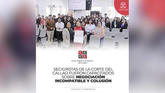 Secigristas de la Corte Superior del Callao fueron capacitados sobre Negociación incompatible y colusión