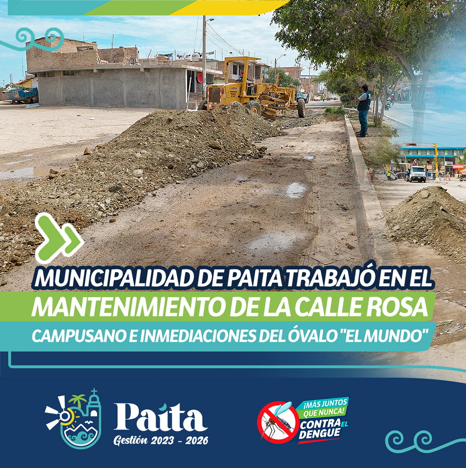 mantenimiento de la calle Rosa Campusano e Inmediaciones del Ovalo "El Mundo"