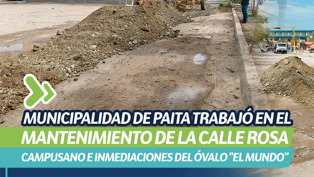 mantenimiento de la calle Rosa Campusano e Inmediaciones del Ovalo "El Mundo"