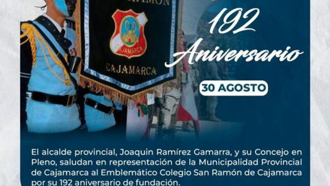 Saludamos a la Institución Emblemática San Ramón de Cajamarca por su 192 aniversario,y su gran aporte a la formación de miles de cajamarquinos. 
¡Feliz 192 aniversario, San Ramón !
