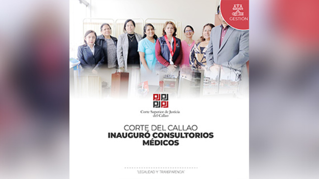 Corte Superior de Justicia del Callao inauguró consultorios médicos