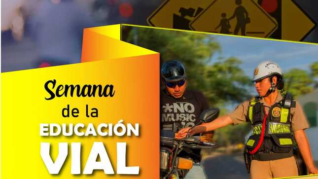 SEMANA DE LA EDUCACIÓN VIAL
( Del 01 al 07 de septiembre)