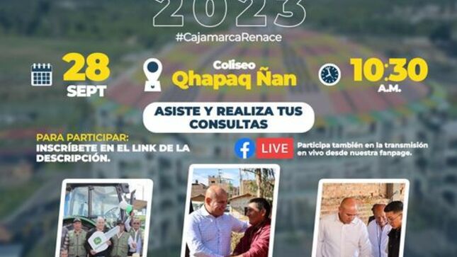 Invitamos a toda la colectividad cajamarquina, entidades públicas y privadas a participar de la segunda audiencia pública 2023.
📄Nuestro alcalde provincial de Cajamarca Joaquin Ramírez Gamarra, expondrá los avances y logros de la gestión. 
🗓️28 de setiembre  
📍 Coliseo Gran Qhapaq Ñan 
 🕚10:30 a. m. 