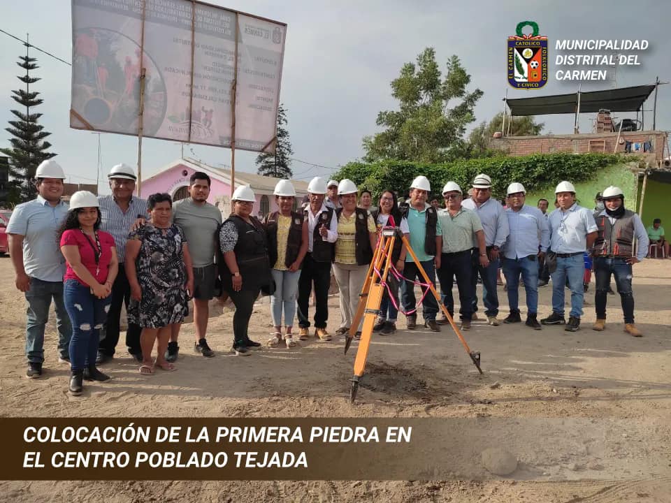 COLOCACIÓN DE LA PRIMERA PIEDRA EN EL CENTRO POBLADO TEJADA