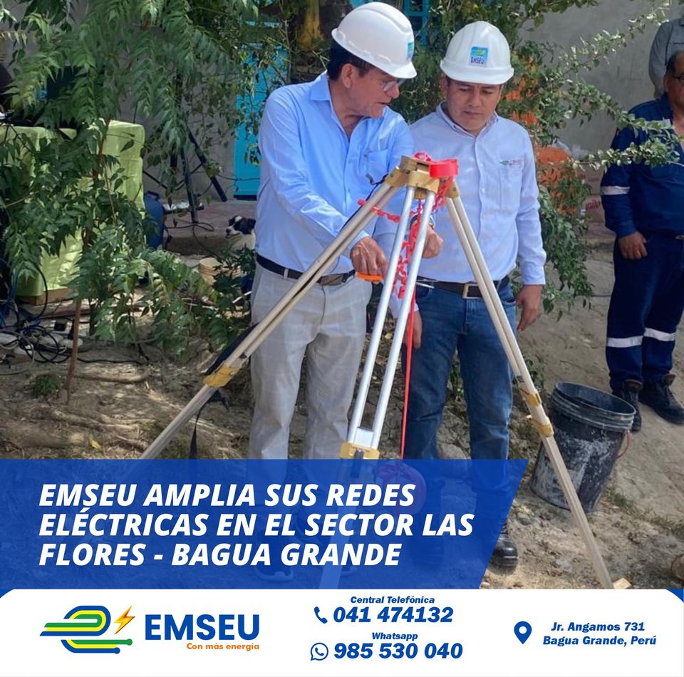⚡️#EMSEU AMPLIA SUS REDES ELÉCTRICAS EN EL SECTOR LAS FLORES DE BAGUA GRANDE