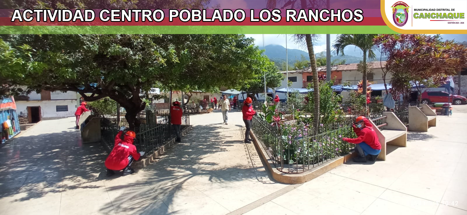 🟥🟩🟦 || Inicio de actividades de Lurawi Peru – Intervención en el Centro Poblado los Ranchos y el Caserío San Francisco. 