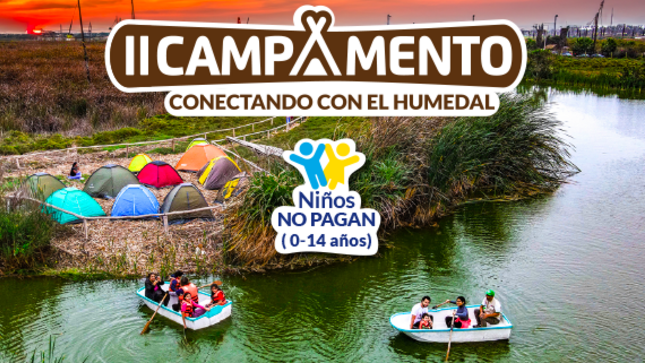 ¡NIÑOS NO PAGAN! II campamento "Conectando con el Humedal" 