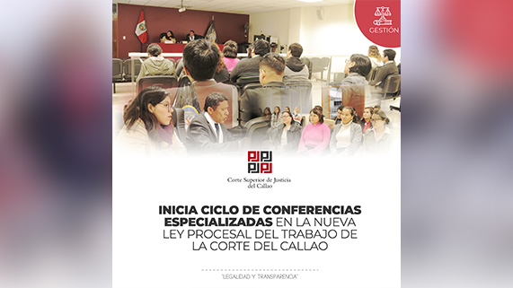 Corte Superior del Callao inició ciclo de conferencias especializadas en la Nueva Ley Procesal del Trabajo
