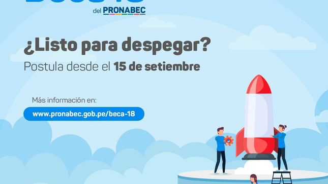 Mas de 10,000 oportunidades con beca 18 del PRONABEC para nuestros estudiantes megantonianos.