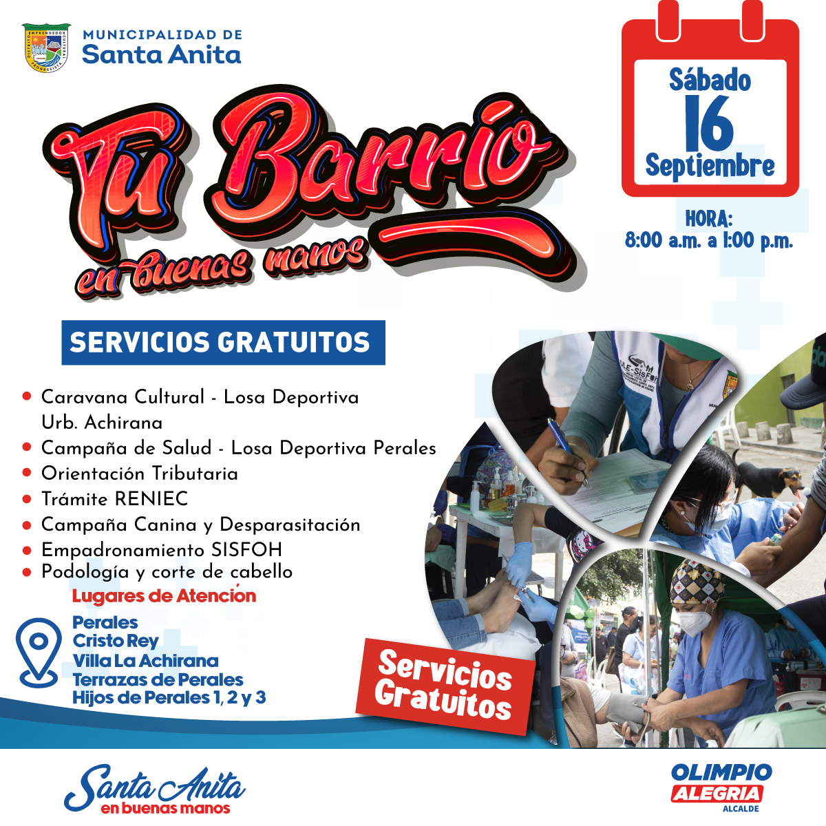¡Tu Barrio en buenas manos!
