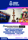 Vista preliminar de documento Boletín Estadístico del Observatorio Regional de Seguridad Ciudadana - Callao - Enero a Marzo 2023