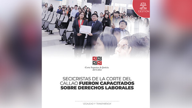 Secigristas de la Corte Superior del Callao fueron capacitados sobre derechos laborales