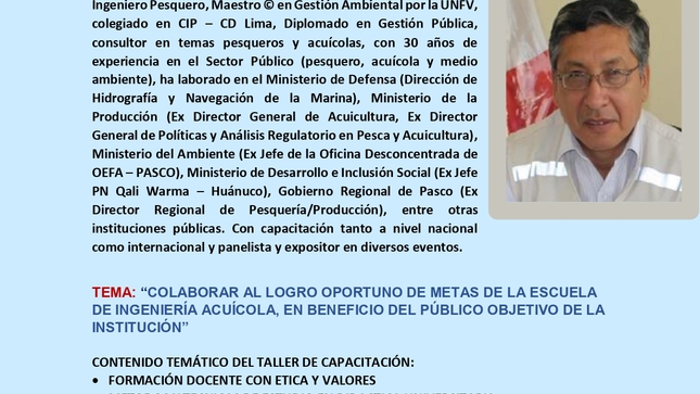 COLABORAR AL LOGRO OPORTUNO DE METAS DE LA ESCUELA  DE INGENIERÍA ACUÍCOLA, EN BENEFICIO DEL PÚBLICO OBJETIVO DE LA  INSTITUCIÓN