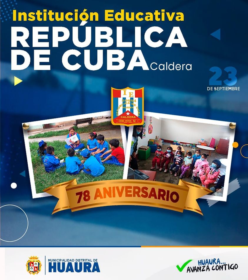 INSTITUCIÓN EDUCATIVA REPÚBLICA DE CUBA DE CALDERA CONMEMORA 78° ANIVERSARIO DE VIDA INSTITUCIONAL #23deSeptiembre.
