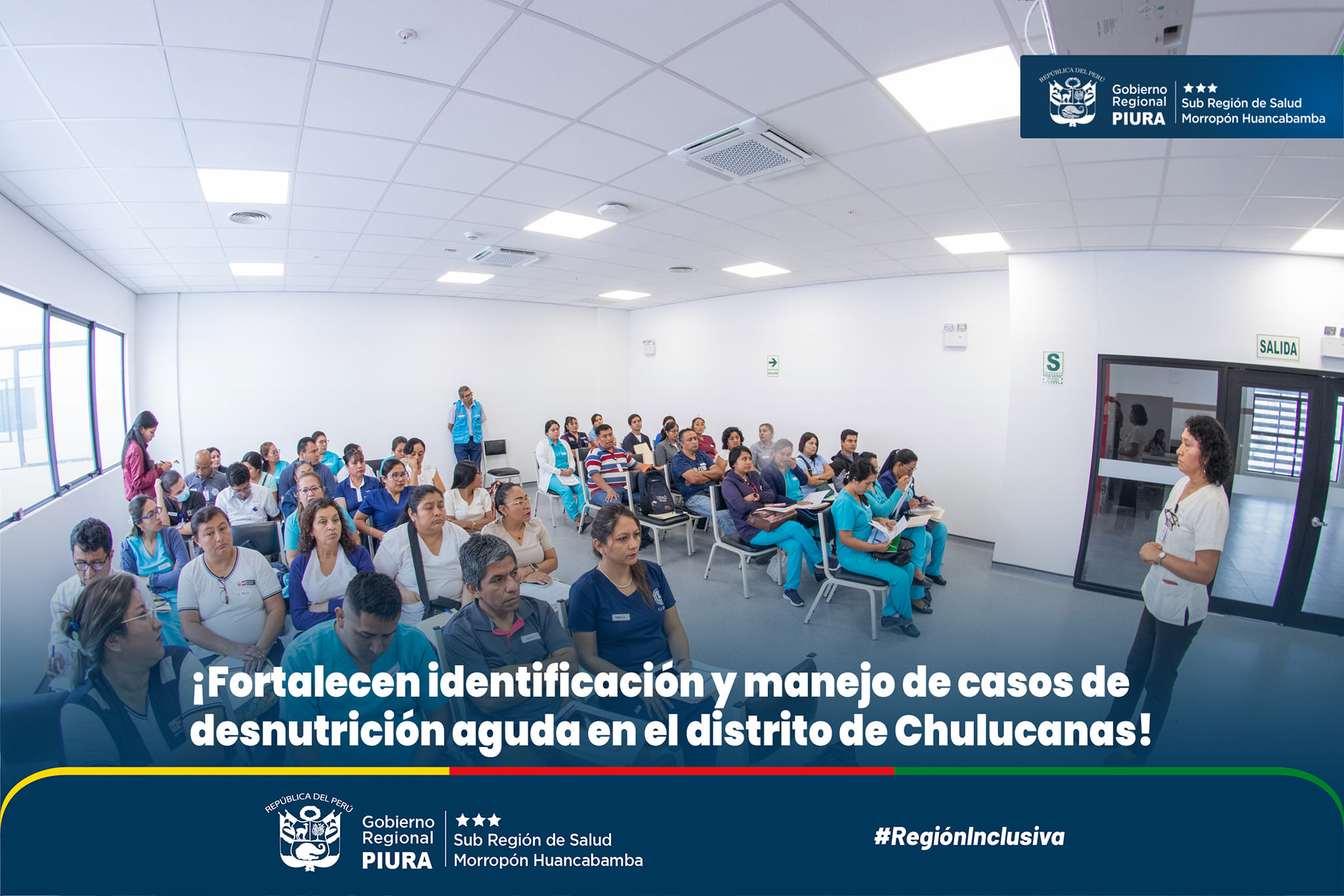 Fortalecen identificación y manejo de casos de desnutrición aguda en el Distrito de Chulucanas.
