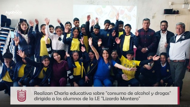 Charla Educativa sobre “Consumo de Alcohol y Drogas” en la I.E.” Lizardo Montero”