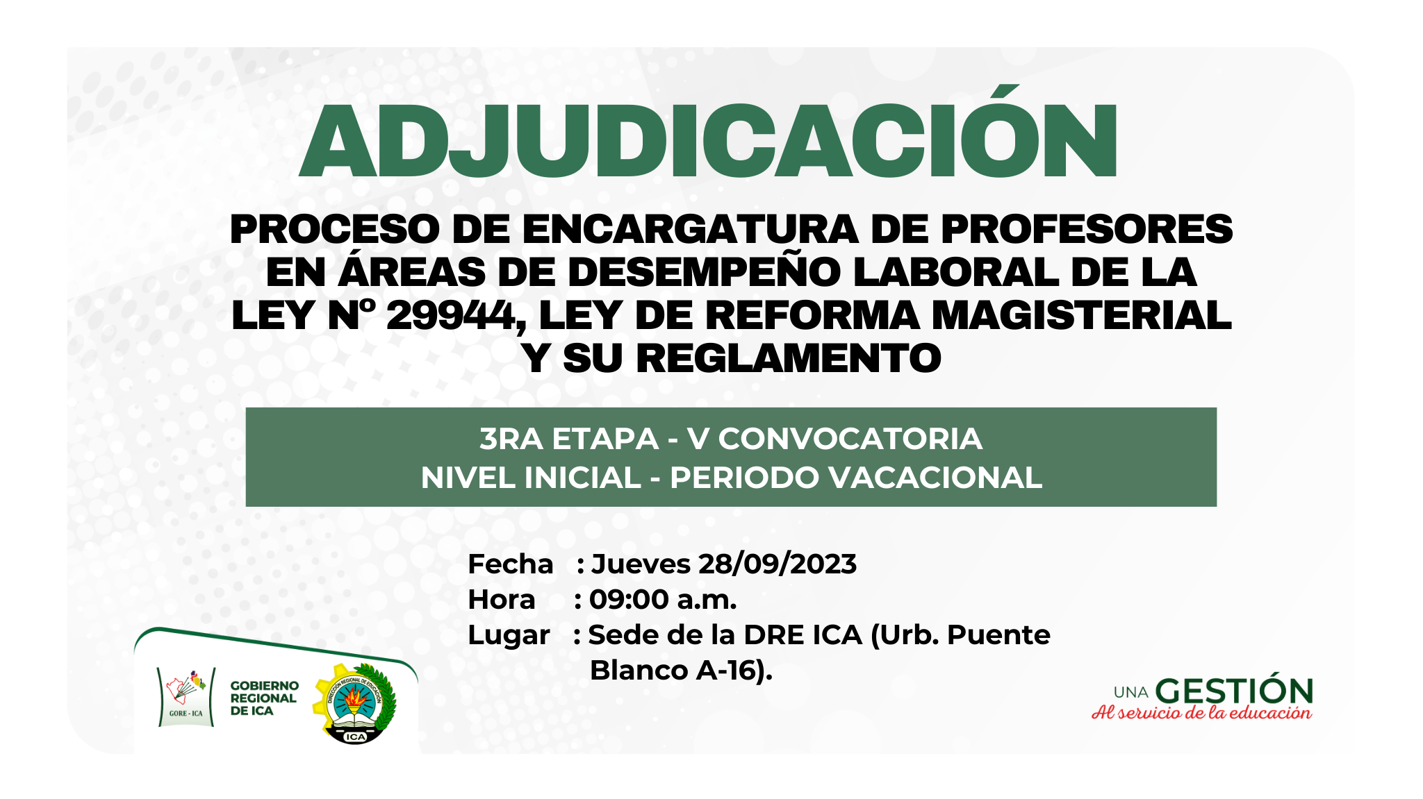 Adjudicación - Proceso de Encargatura - 3ra Etapa - V Convocatoria // Nivel Inicial - Periodo Vacacional