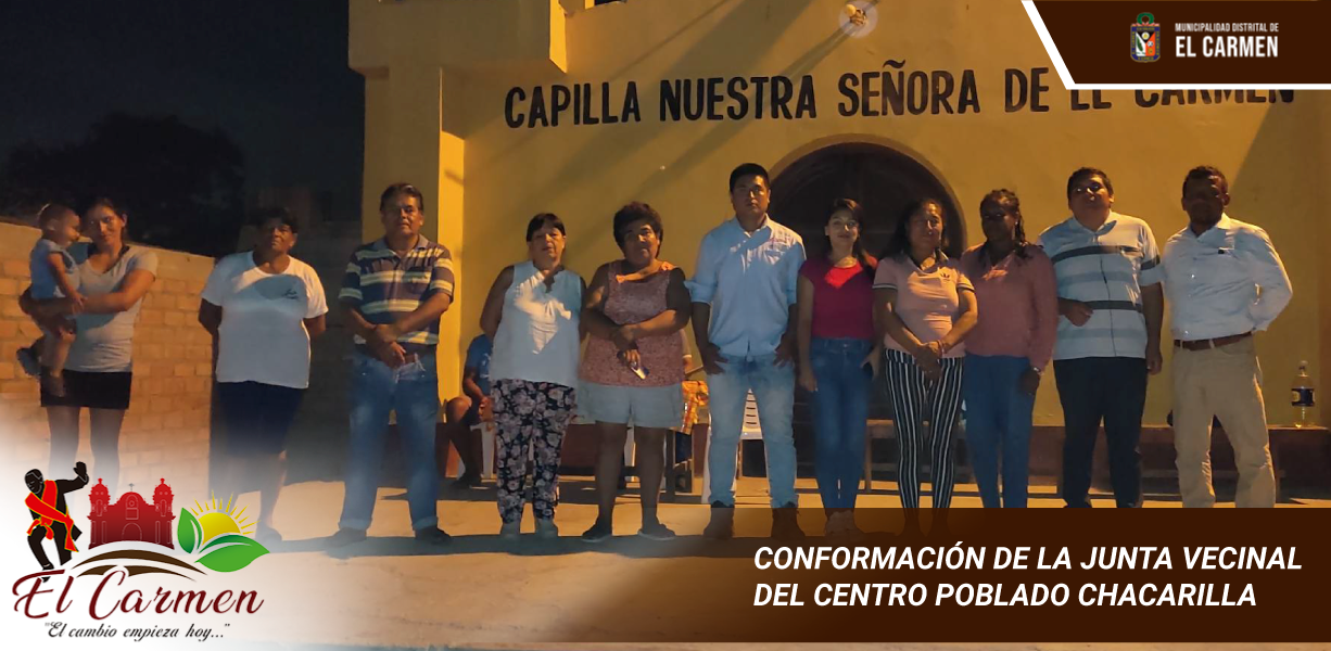 JUNTA DIRECTIVA DEL COMITÉ VECINAL COMUNAL DEL CENTRO POBLADO CHACARILLA