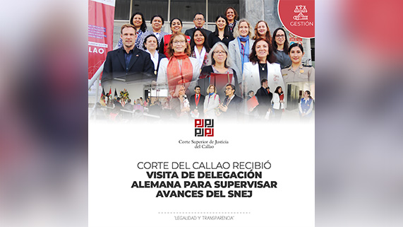 Corte Superior del Callao recibió visita de delegación del Gobierno Alemán para monitorear avances del SNEJ
