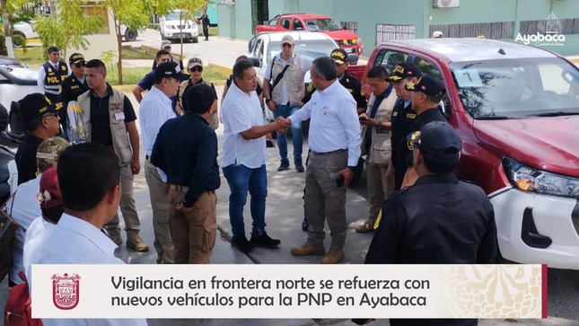 Vigilancia en frontera norte se refuerza con nuevos vehículos para la PNP en Ayabaca