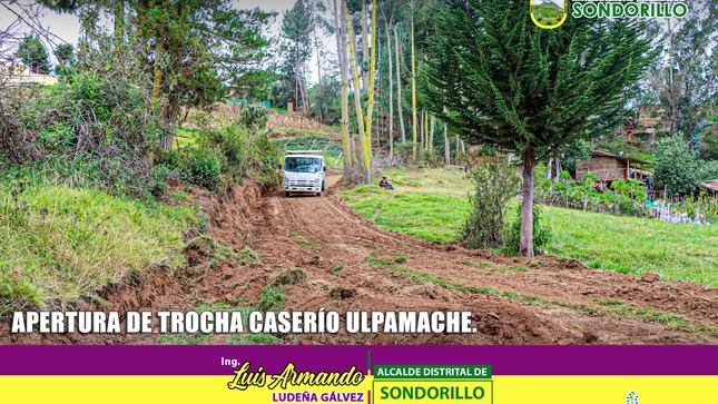 Apertura de trocha carrozable, Caserío Ulpamache, Tierras Amarillas