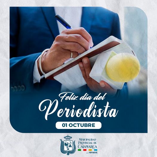 Desde la Municipalidad Provincial de Cajamarca expresamos nuestro saludo a las mujeres y hombres de prensa por su contribución en visualizar y difundir con veracidad la información a todo el pueblo peruano.