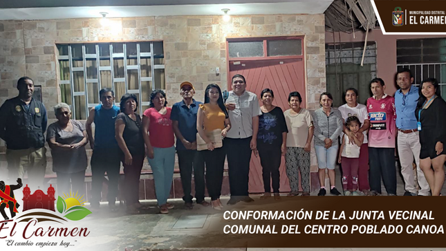 ELECCIÓN Y CONFORMACIÓN DE LA JUNTA DIRECTIVA DEL COMITÉ VECINAL COMUNAL DEL CENTRO POBLADO CANOA