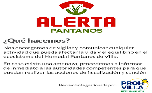 Pantanero, ayúdanos reportando amenazas contra la conservación del humedal Pantanos de Villa