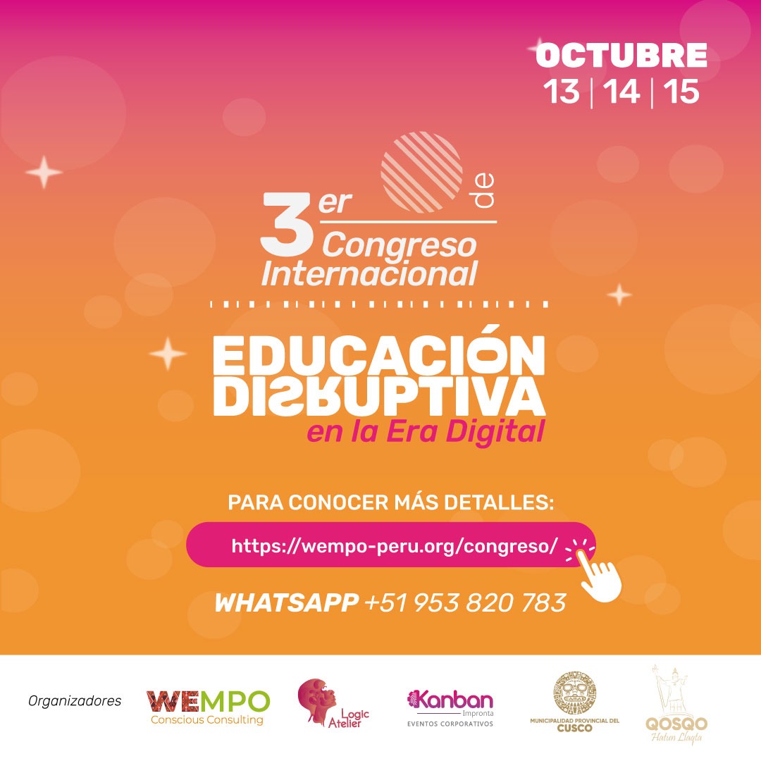 3er Congreso internacional de educación disruptiva en la era digital del 13 al 15 de octubre 2023