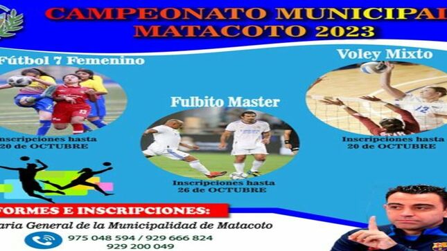 La Municipalidad Distrital de Matacoto, invita a todas las organizaciones de la juridicciòn, a participar del CAMPEONATO MUNICIPAL MATACOTO 2023, en las siguientes disciplinas deportivas: 
 - Futbol 7 Femenino
 - Fulbito Master
 - Voley Mixto